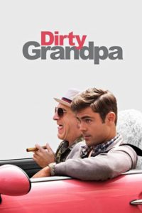 Nonton Dirty Grandpa