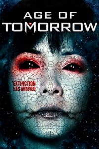 Nonton Age of Tomorrow 2014