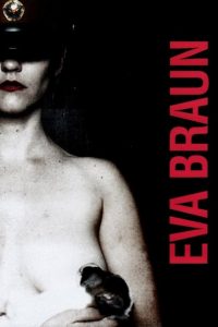 Nonton Eva Braun 2015