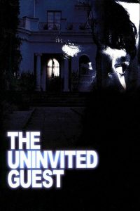 Nonton The Uninvited Guest