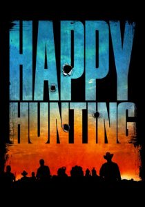 Nonton Happy Hunting 2017