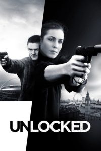 Nonton Unlocked 2017