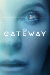 Nonton The Gateway 2018