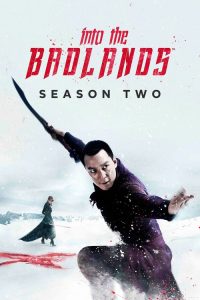 Nonton Into the Badlands: Season 2