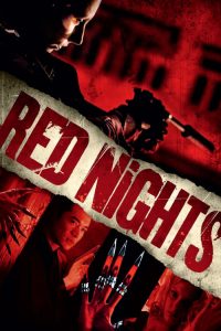 Nonton Red Nights 2010