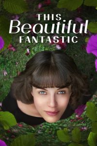 Nonton This Beautiful Fantastic 2016