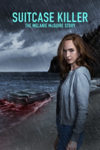 Nonton Suitcase Killer: The Melanie McGuire Story 2022