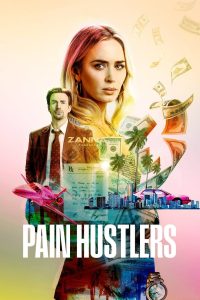 Nonton Pain Hustlers 2023