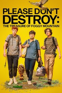 Nonton Please Don’t Destroy: The Treasure of Foggy Mountain 2023