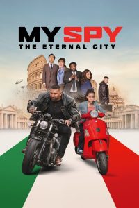 Nonton My Spy: The Eternal City 2024