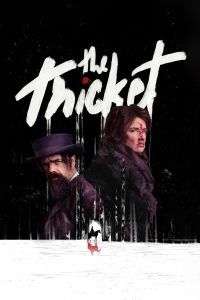 Nonton The Thicket 2024